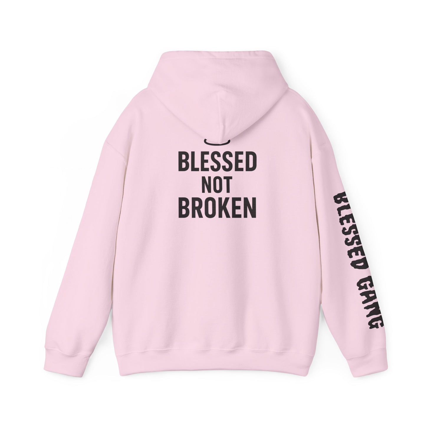Blessed Not Broken Hoodie — Inspirational Faith Sweatshirt