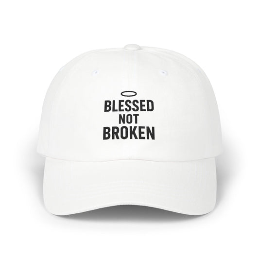 Dad Cap — "Blessed Not Broken" Embroidered Baseball Hat