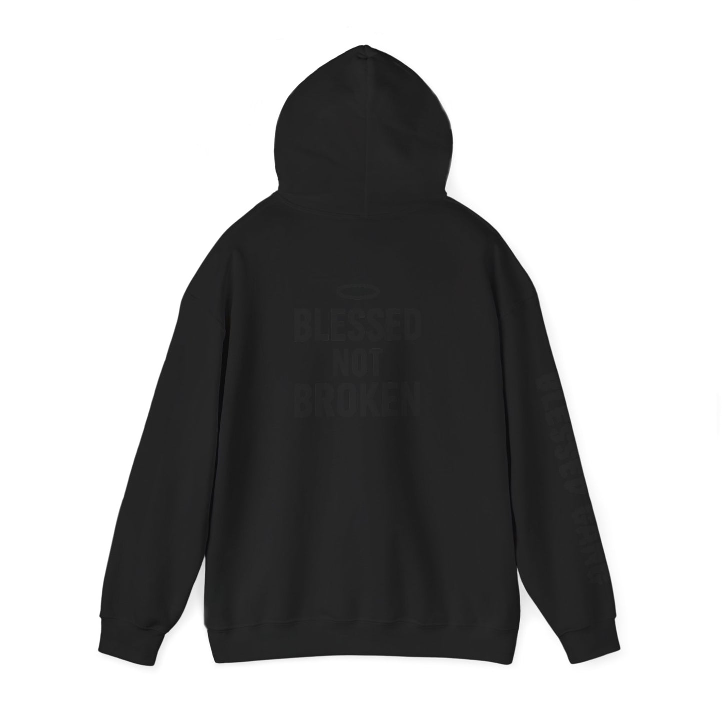 Blessed Not Broken Hoodie — Inspirational Faith Sweatshirt