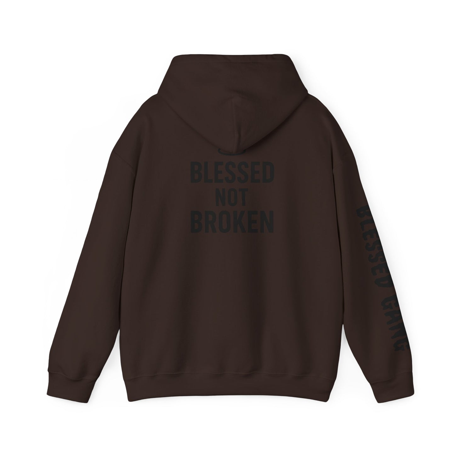 Blessed Not Broken Hoodie — Inspirational Faith Sweatshirt